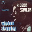 R. DEAN TAYLOR / Window Shopping / Donnie (7inch)